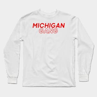 Michigan Gang Long Sleeve T-Shirt